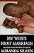 MY WIFE'S FIRST MARRIAGE: cheating wife hotwife cuckold