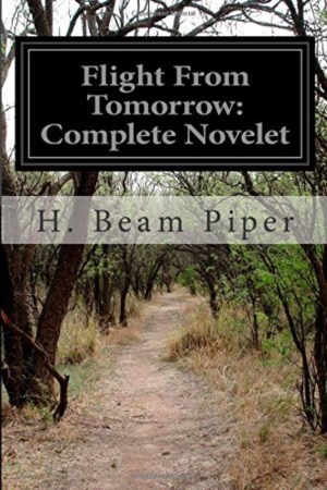 Flight From Tomorrow: Complete Novelet