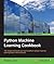 Python Machine Learning Cookbook