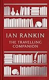 The Travelling Companion by Ian Rankin