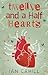 Twelve and A Half Hearts by Ian Cahill