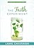 Faith Experiment by Laurel Christensen Faith Experiment by Laurel Christensen