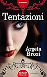 Tentazioni by Argeta Brozi