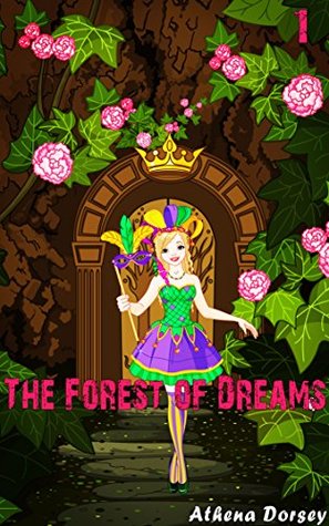 The Forest of Dreams 1 (The Forest of Dreams #1)