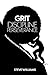 Grit, Discipline, Perseverance by Steve  Williams