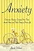 Anxiety: How to Overcome Shyness, Conquer Your Fear, Avoid Stress, and Take Charge of Your Life (Learn to Regain Your Life and Fight Against Depression)