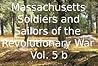 Massachusetts Soldiers and Sailors of the Revolutionary War Vol.5b