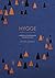 Hygge: A Celebration of Simple Pleasures. Living the Danish Way
