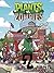 Plants vs zombies - Tome 3 - Sacré Lascar (French Edition)