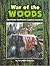 War of the Wood: The Pacifi...