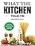 What the Kitchen Told Me: P...