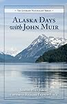 Alaska Days with ...