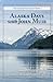 Alaska Days with John Muir (The Literary Naturalist Series)