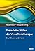 Die »dritte Welle« der Verhaltenstherapie: Grundlagen und Praxis (German Edition)