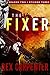 The Fixer (JC Bannister, #2.3)
