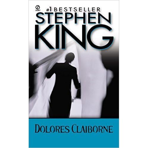 Dolores Claiborne by Stephen King — Reviews, Discussion, Bookclubs, Lists