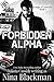 Forbidden Alpha (Fangs of Anarchy Book 1)