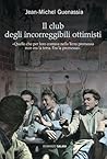 Il club degli inc...