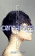 Consensus: Part 5 - Truth