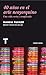 40 años en el arte neoyorquino by Marcia Tucker