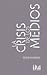 La crisis de los medios
