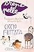 Ciccio Frittata (Italian Edition)