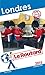 Guide du Routard Londres 2015 (French Edition)