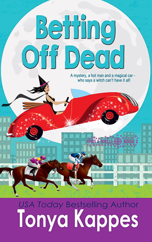 Betting Off Dead (Spies and Spells, #2)