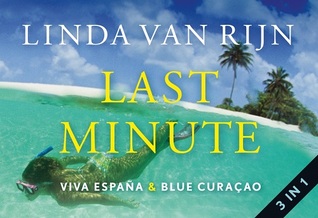 Last minute / Viva España / Blue Curaçao