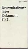 Konzentrationslager   Dokument F 321 Für Den Internationalen Militärgerichtshof Nürnberg