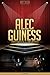 Alec Guiness Unauthorized & Uncensored (All Ages Deluxe Edition with Videos)