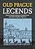 Old Prague Legends