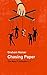 Chasing Paper (The Characters Compilation Book 1)
