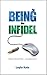 Being the Infidel: Romance, Jihad and Twitter... a very modern fairytale.