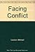 Facing Conflict by Michael Lawson