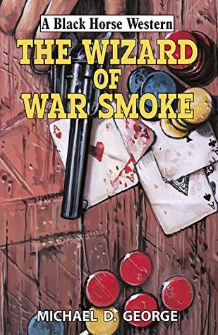 The Wizard of War Smoke (Kindle Edition)