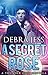 A Secret Rose by Debra Jess
