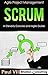 Scrum: A Cleverly Concise a...