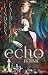 Echo in Time by Lindsey Sparks