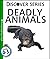Deadly Animals (Discover Se...