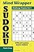 Mind Wrapper Sudoku Challenge Puzzles Vol 1: Difficult Sudoku Books Edition
