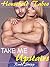 Take Me Upstairs (She Grew Up with the Man of the House Book 3)