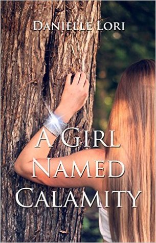 A Girl Named Calamity (Alyria #1)