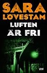 Luften är fri by Sara Lövestam