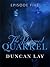 The Poisoned Quarrel: Episode Five (The Arbalester Trilogy #3.5)