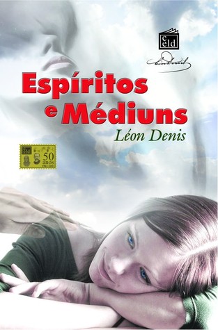 Espíritos e Médiuns (Paperback)