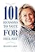 101 Reasons to Vote for Hil...
