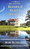 Bodies & Buried Secrets (Rosewood Place Mysteries Book 1)