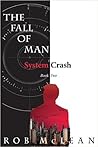 System Crash (The Fall of Man #2) System Crash (The Fall of Man #2)