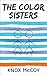 The Color Sisters